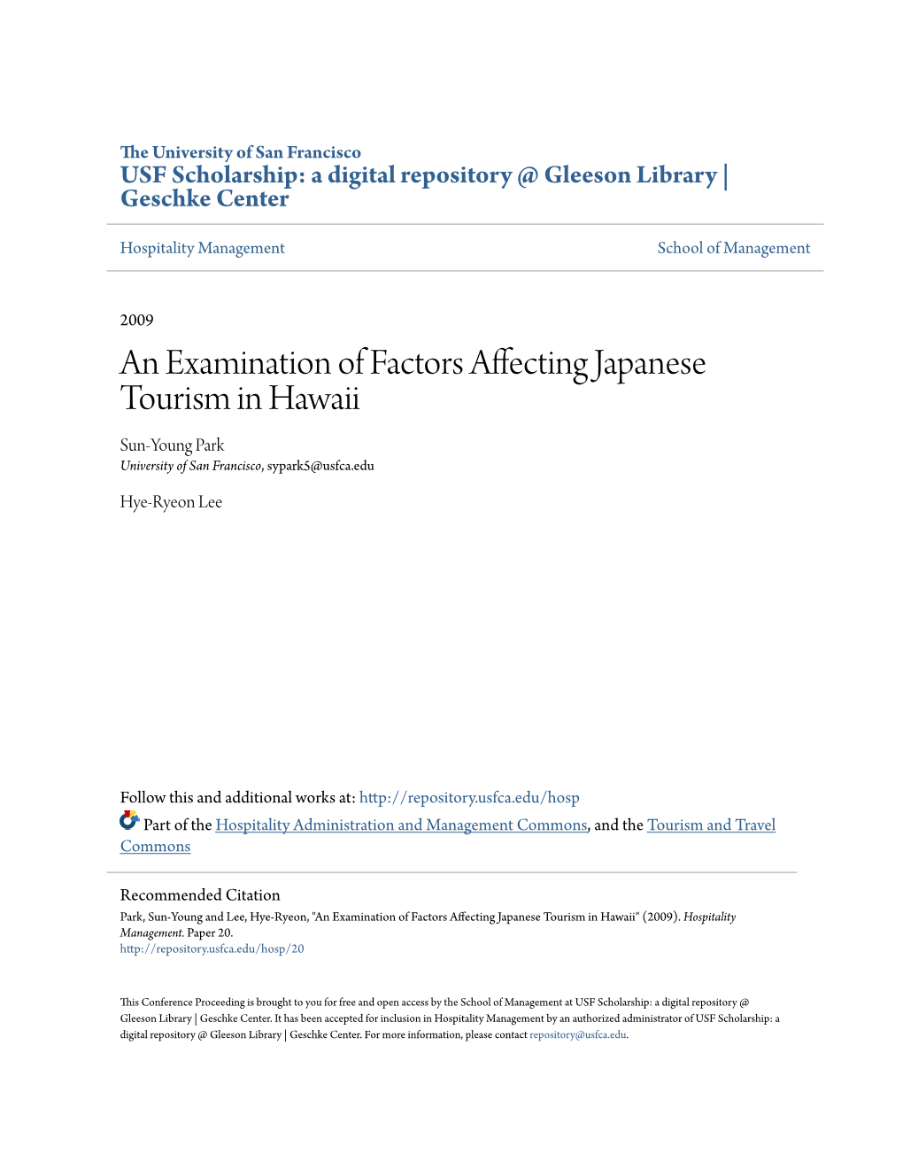 An Examination of Factors Affecting Japanese Tourism in Hawaii Sun-Young Park University of San Francisco, Sypark5@Usfca.Edu