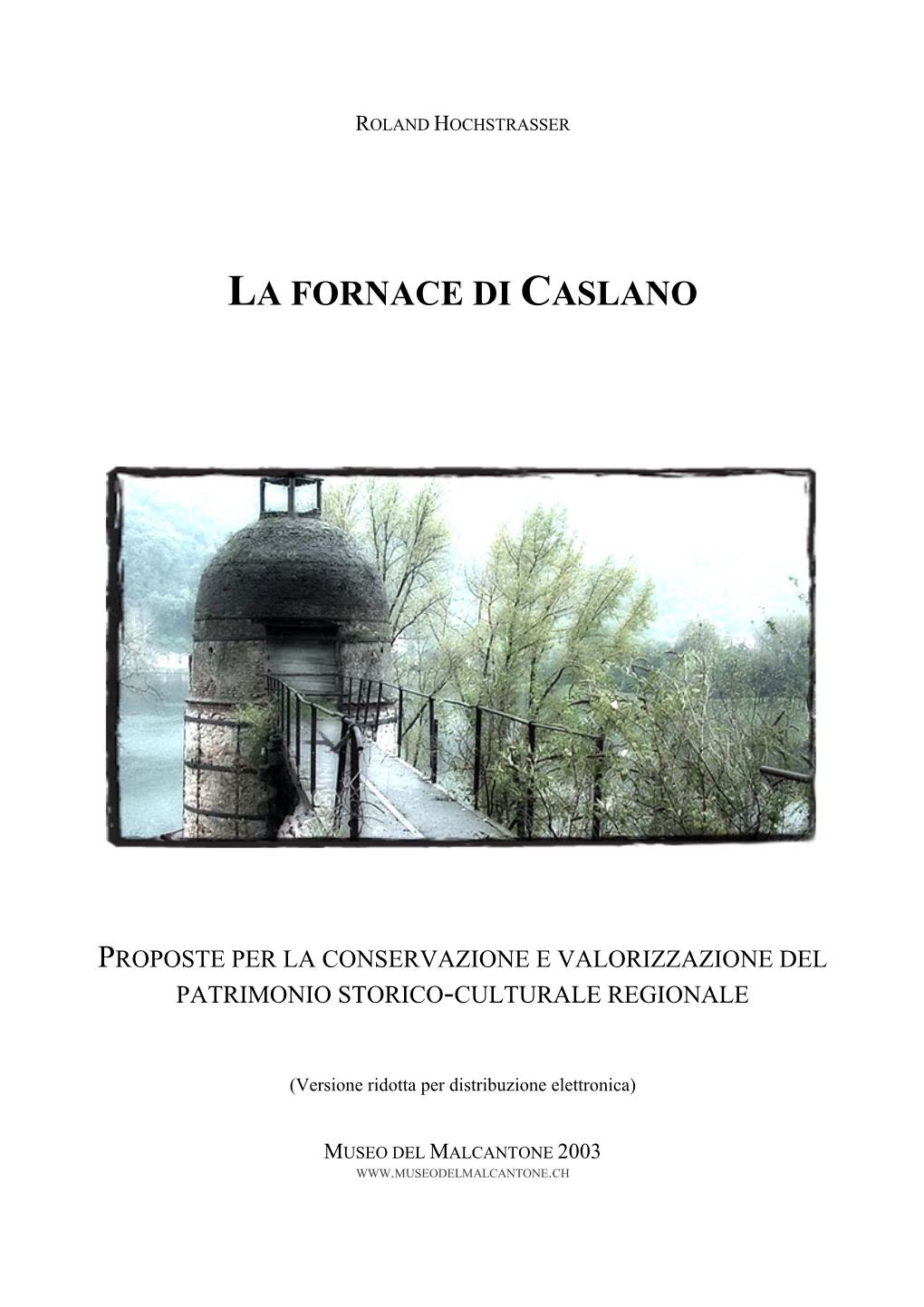 La Fornace Di Caslano