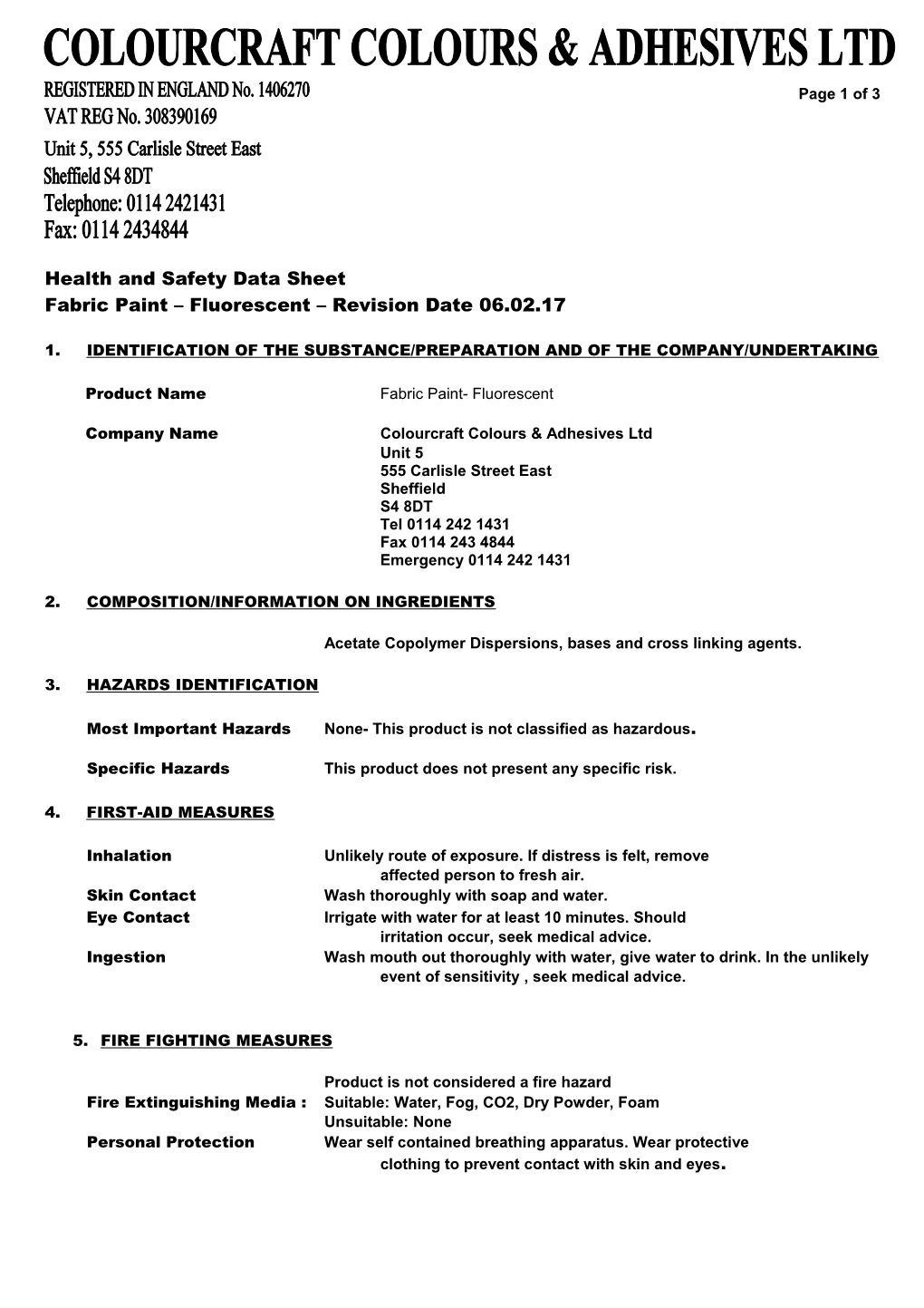 Health and Safety Data Sheet Fabric Paint Fluorescent Revision Date 06.02.17