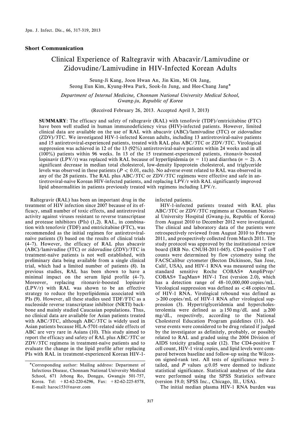 Clinical Experience of Raltegravir with Abacavir/Lamivudine Or Zidovudine/Lamivudine in HIV-Infected Korean Adults