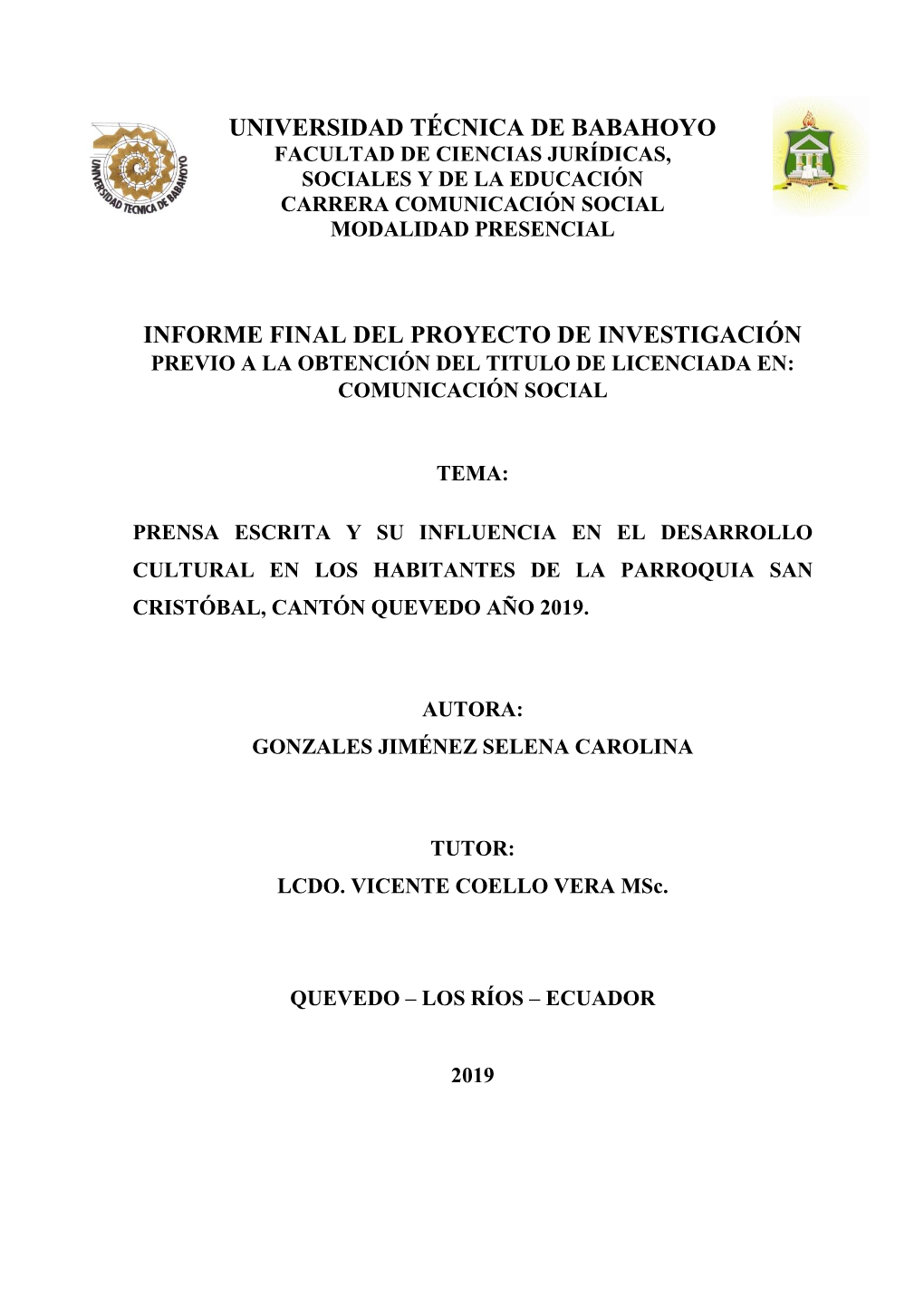 Informe Final Del Proyecto De Investigación Previo a La Obtención Del Titulo De Licenciada En: Comunicación Social