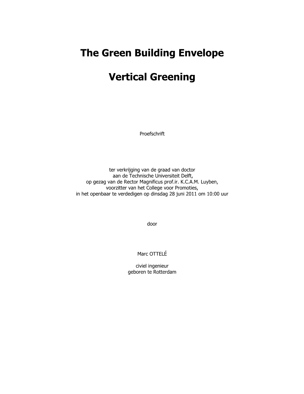 The Green Building Envelope Vertical Greening