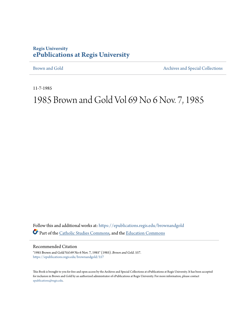 1985 Brown and Gold Vol 69 No 6 Nov. 7, 1985