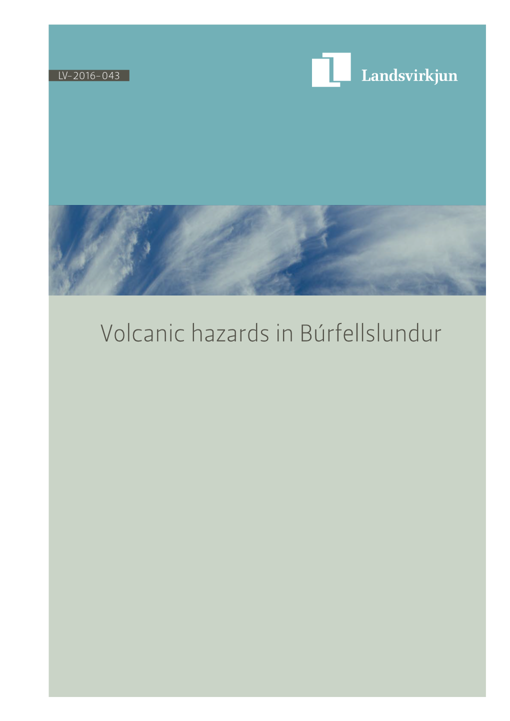 Volcanic Hazards in Búrfellslundur