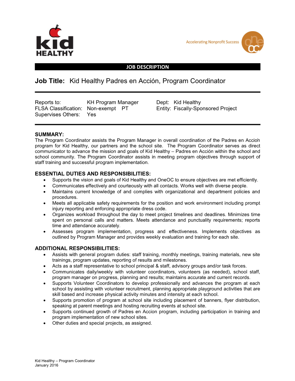 Job Title: Kid Healthy Padres En Acción, Program Coordinator