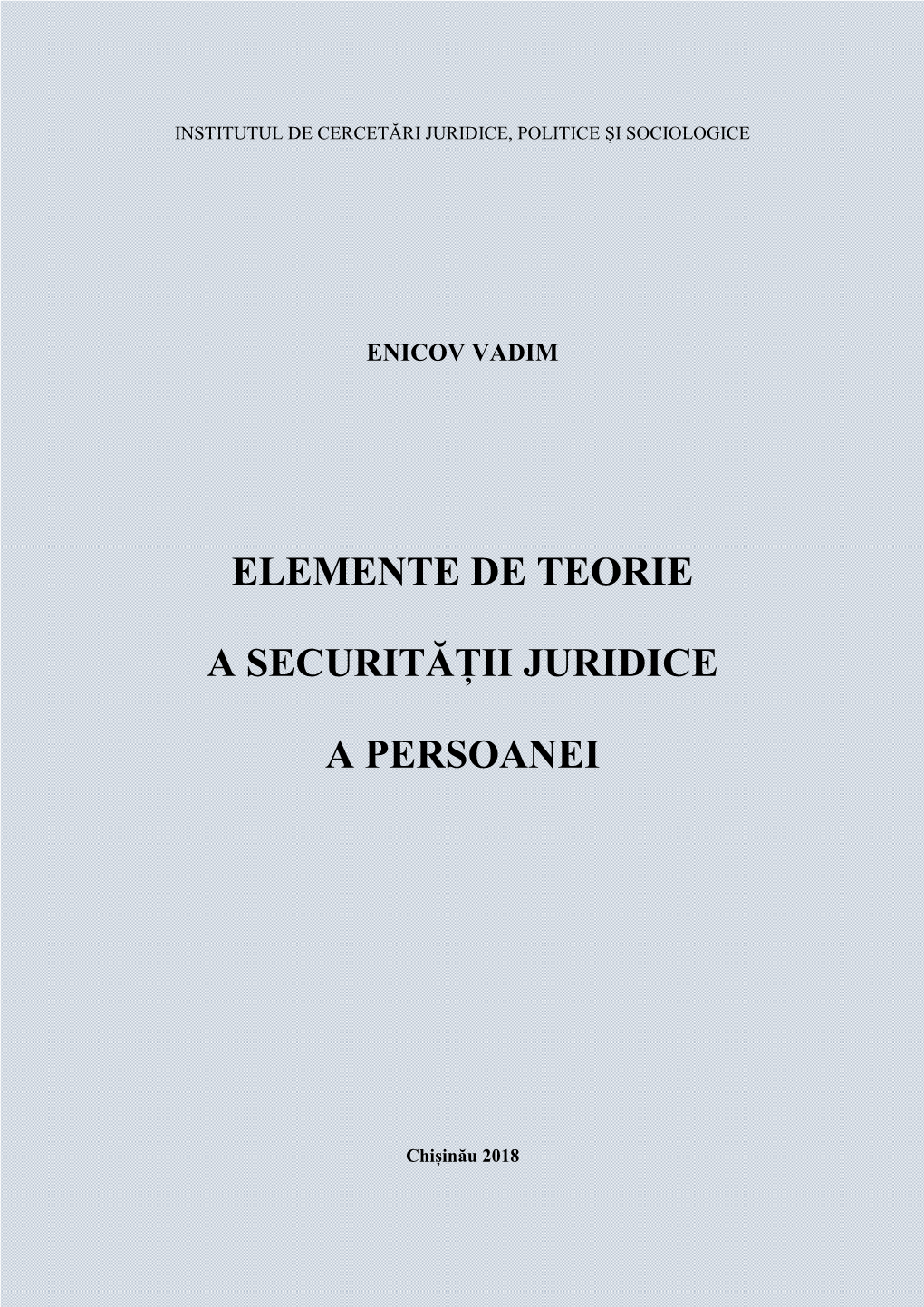 Elemente De Teorie a Securității Juridice a Persoanei