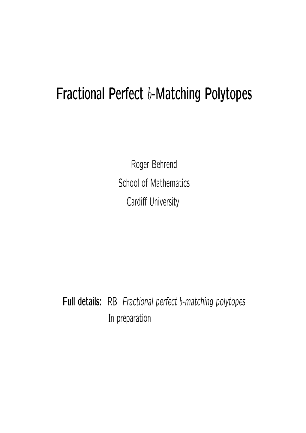 Fractional Perfect B-Matching Polytopes