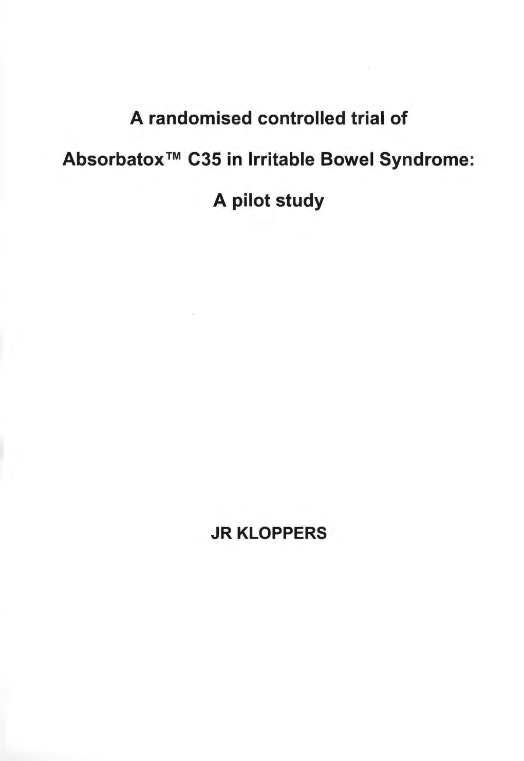 A Randomised Controlled Trial of Absorbatox™ C35 in Irritable Bowel