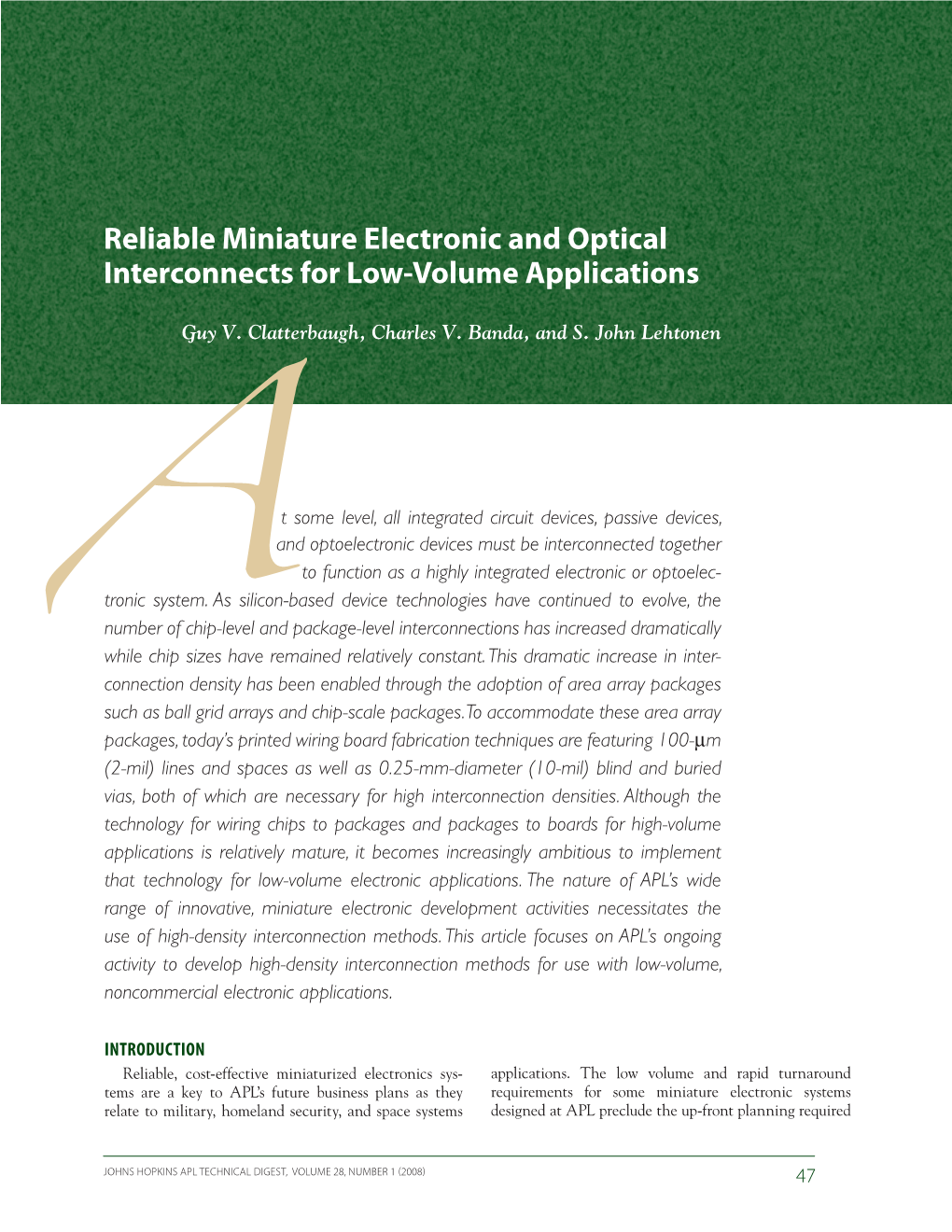 Areliable Miniature Electronic and Optical