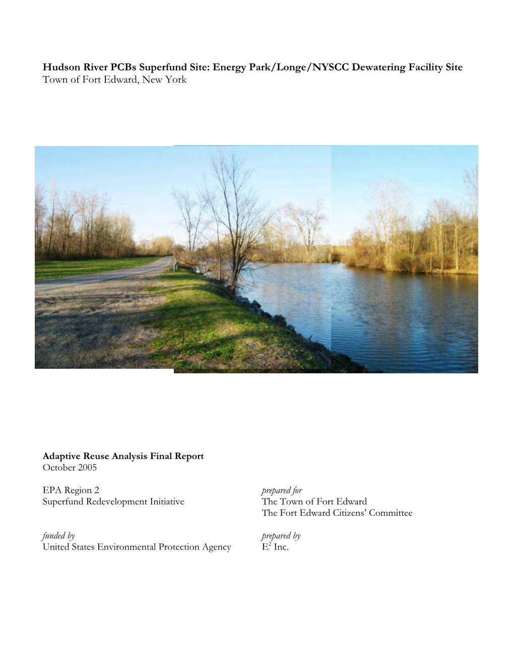 Hudson River Pcbs Superfund Site: Energy Park/Longe/NYSCC Dewatering Facility Site Town of Fort Edward, New York