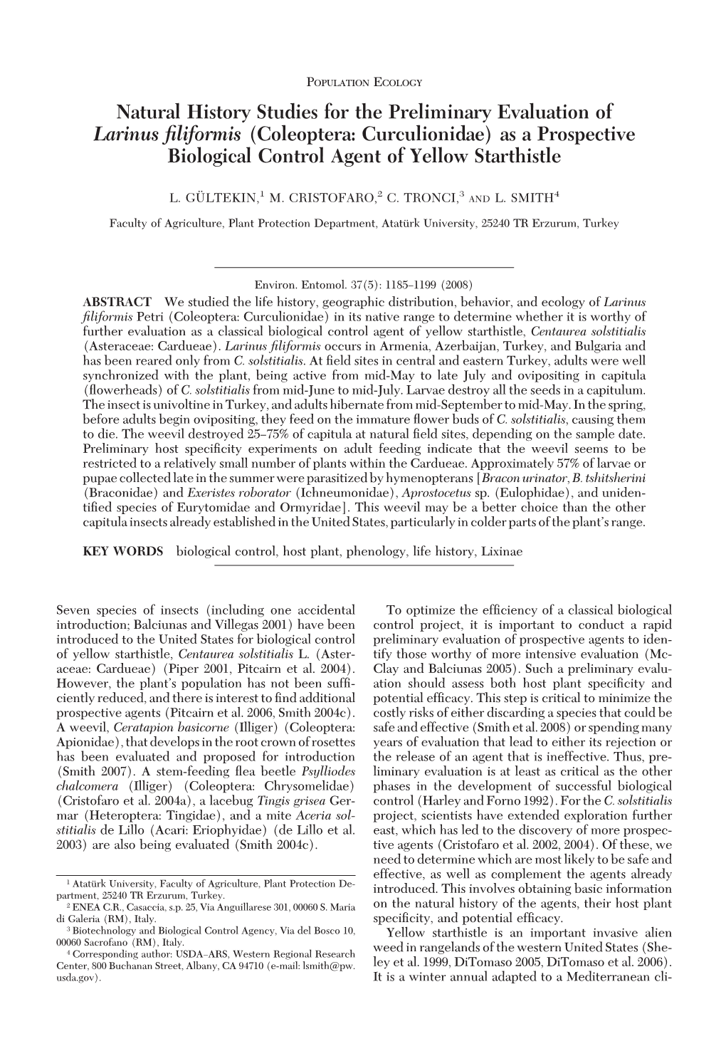 Natural History Studies for the Preliminary Evaluation of Larinus Filiformis (Coleoptera: Curculionidae) As a Prospective Biolog