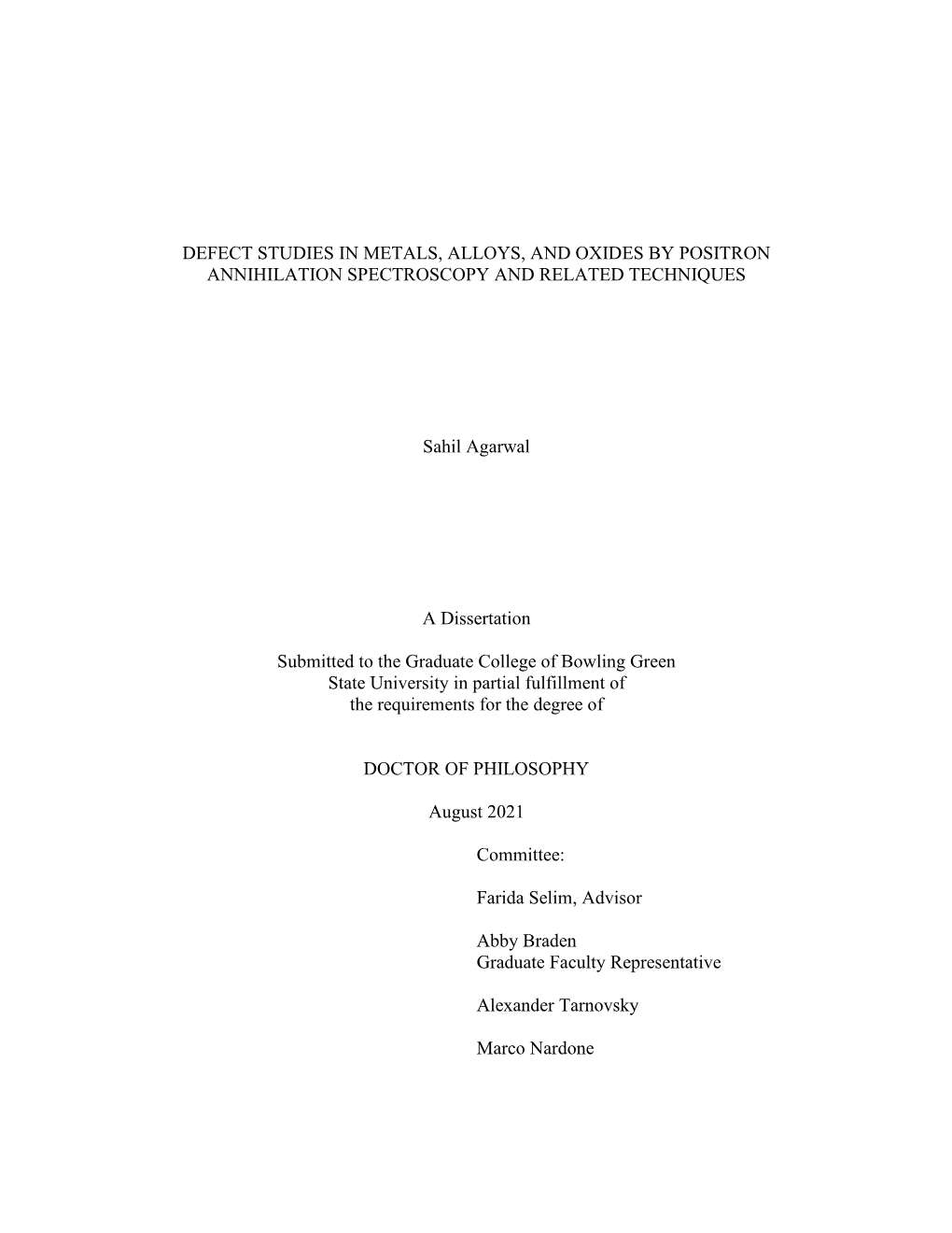 Defect Studies in Metals, Alloys, and Oxides by Positron Annihilation Spectroscopy and Related Techniques