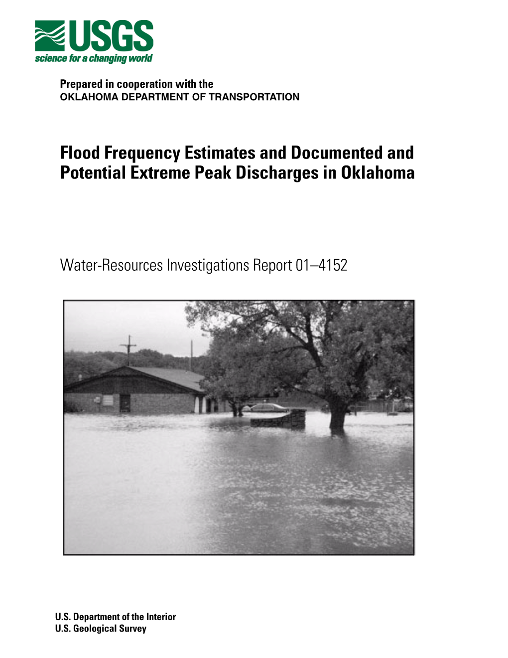 Flood Frequency Estimates and Documented and Potential Extreme Peak Discharges in Oklahoma