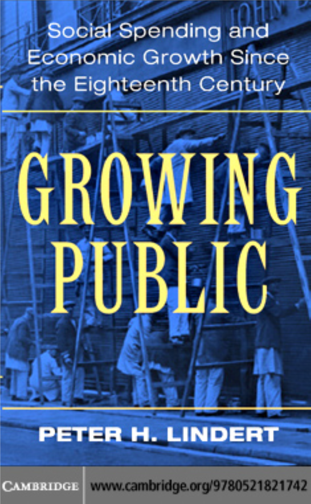 Growing Public: Social Spending and Economic Growth Since The