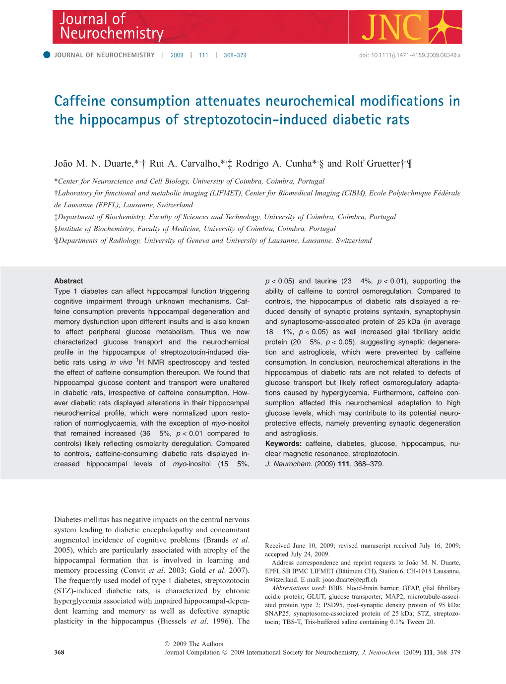 Caffeine Consumption Attenuates Neurochemical Modifications in The