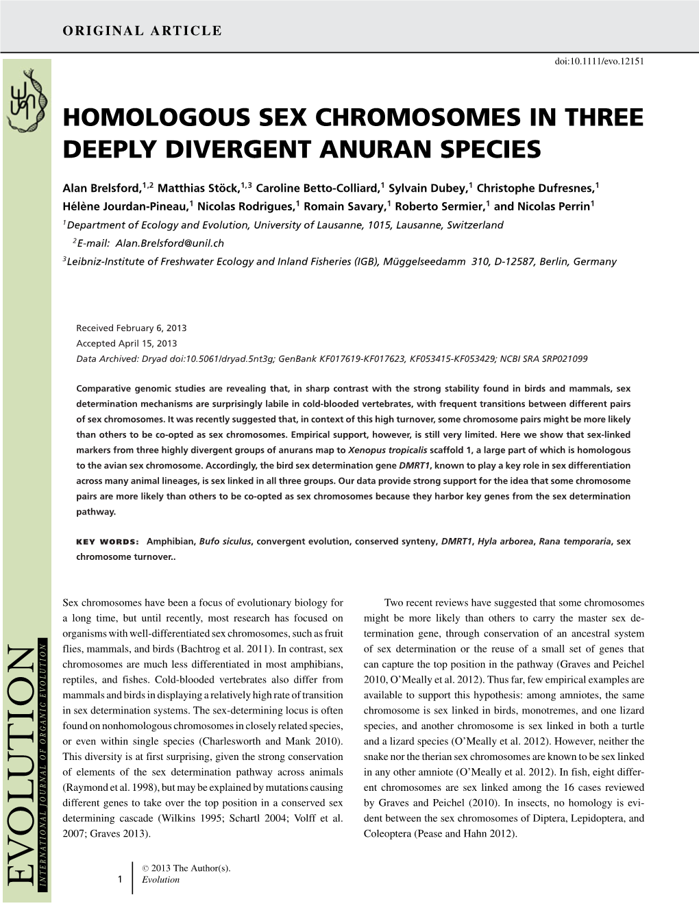 Homologous Sex Chromosomes in Three Deeply Divergent Anuran Species