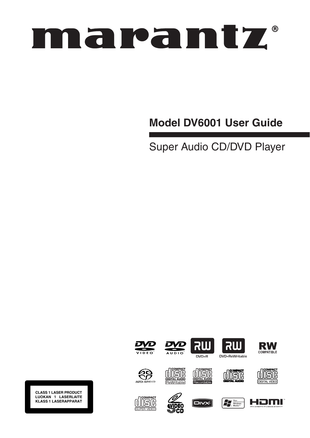 Model DV6001 User Guide Super Audio CD/DVD Player