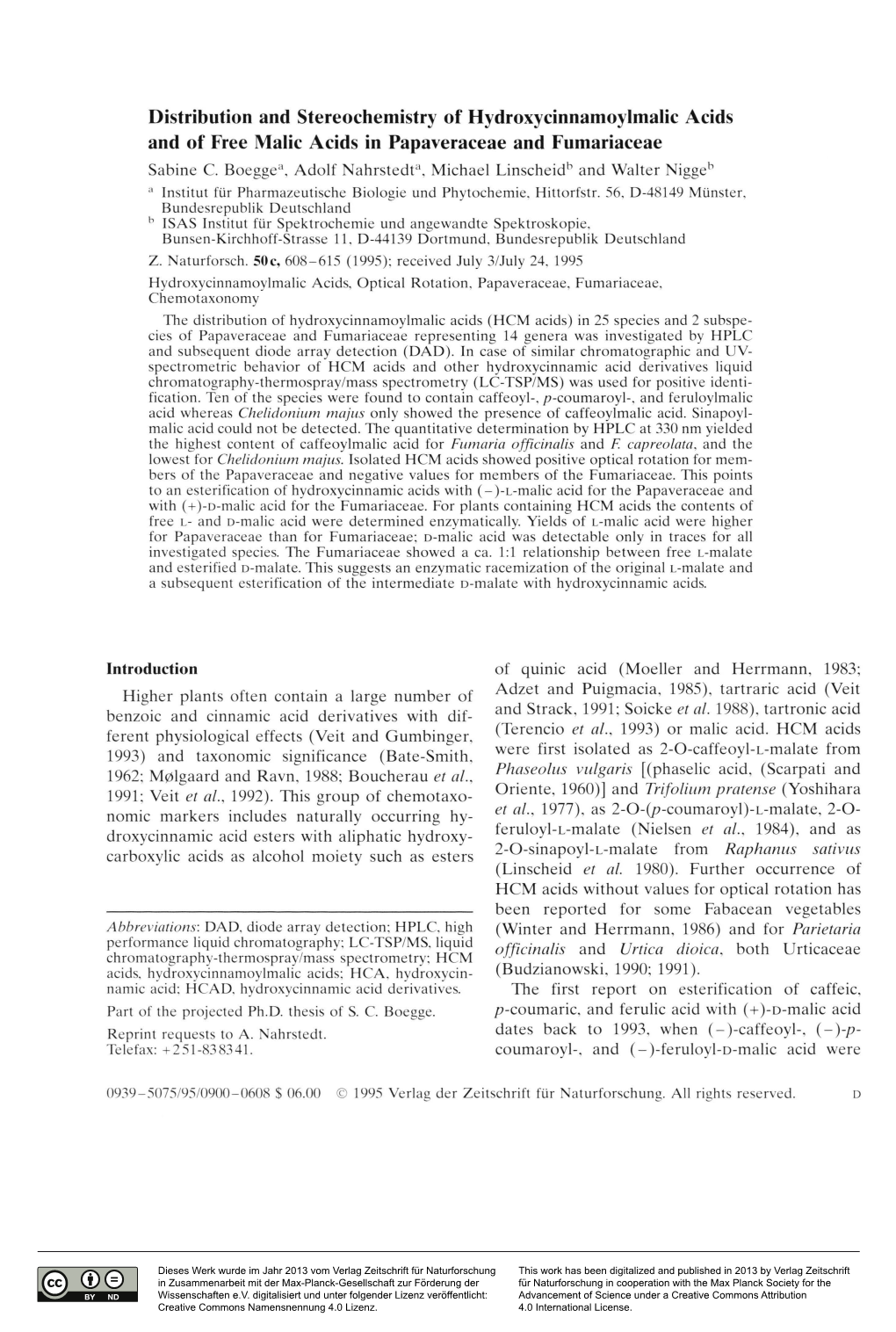 Distribution and Stereochemistry of Hydroxycinnamoylmalic Acids and of Free Malic Acids in Papaveraceae and Fumariaceae Sabine C