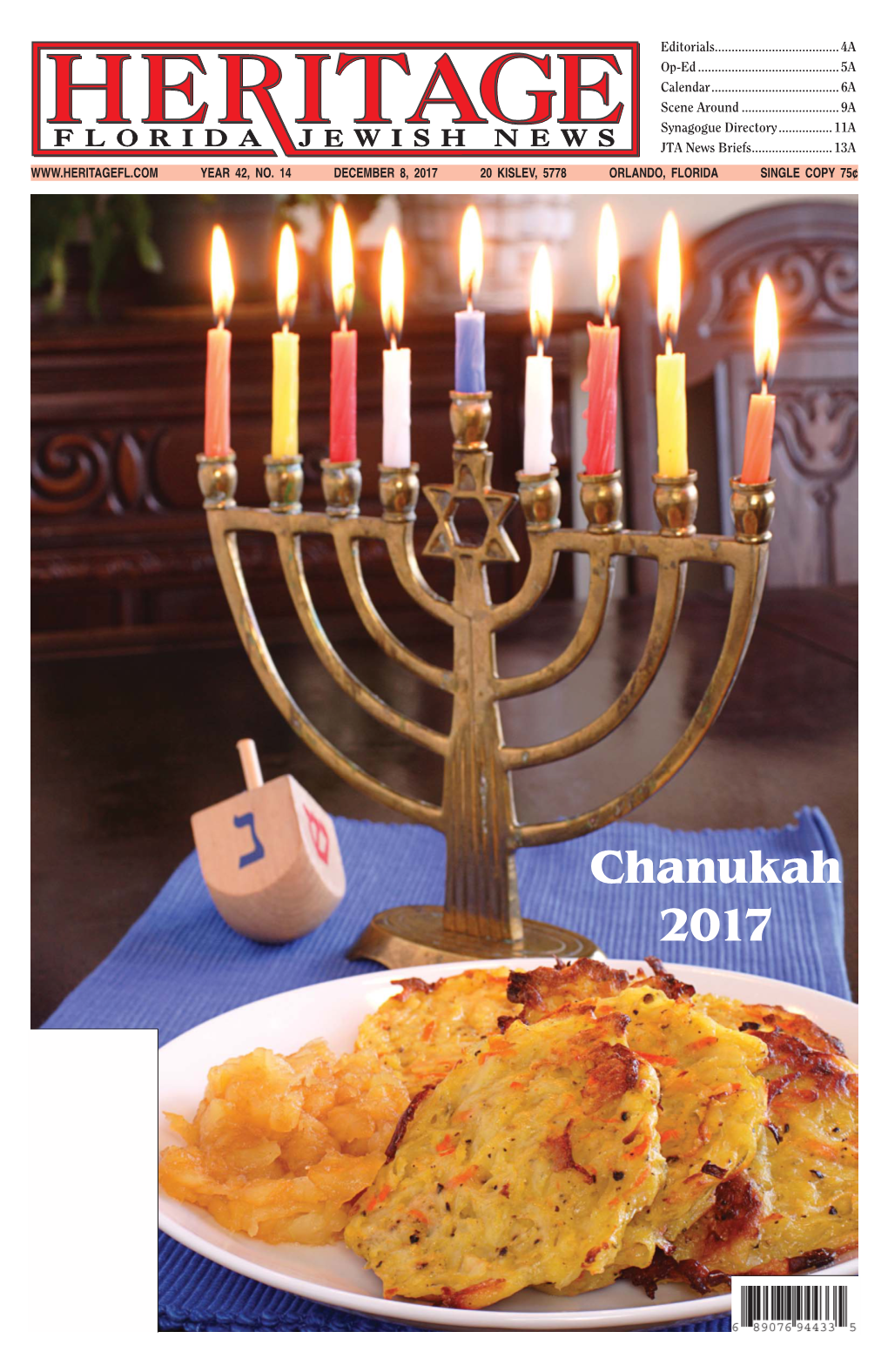 Chanukah 2017 PAGE 2A HERITAGE FLORIDA JEWISH NEWS, DECEMBER 8, 2017 Jewish Academy Honors the Steinberg Family and Dr