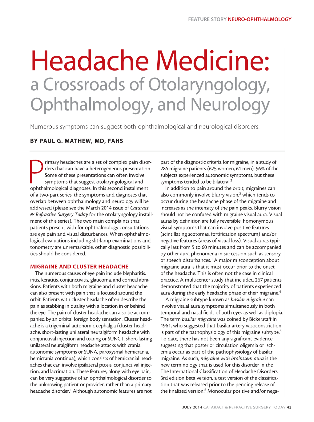 Headache Medicine: a Crossroads of Otolaryngology, Ophthalmology, and Neurology