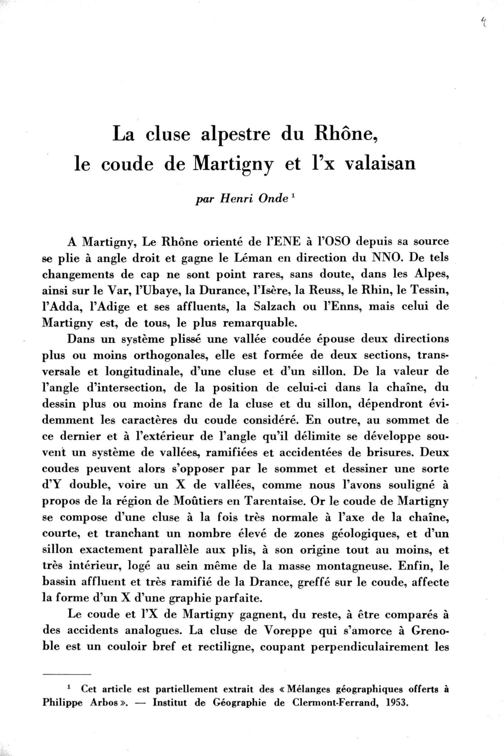 La Cluse Alpestre Du Rhône, Le Coude De Martigny Et L'x Valaisan