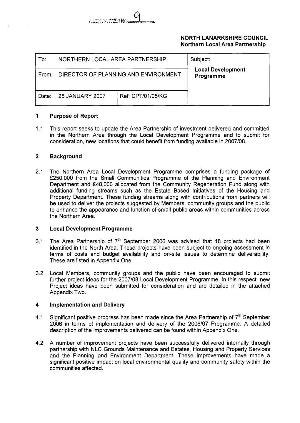 NORTH LANARKSHIRE COUNCIL Northern Local Area Partnership NORTHERN LOCAL AREA PARTNERSHIP Subject: Local Development Programme 1