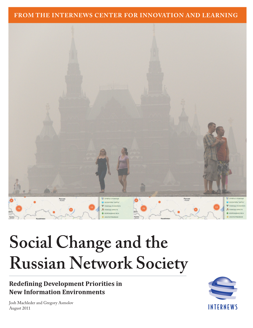 Social Change and the Russian Network Society Redefining Development Priorities in New Information Environments