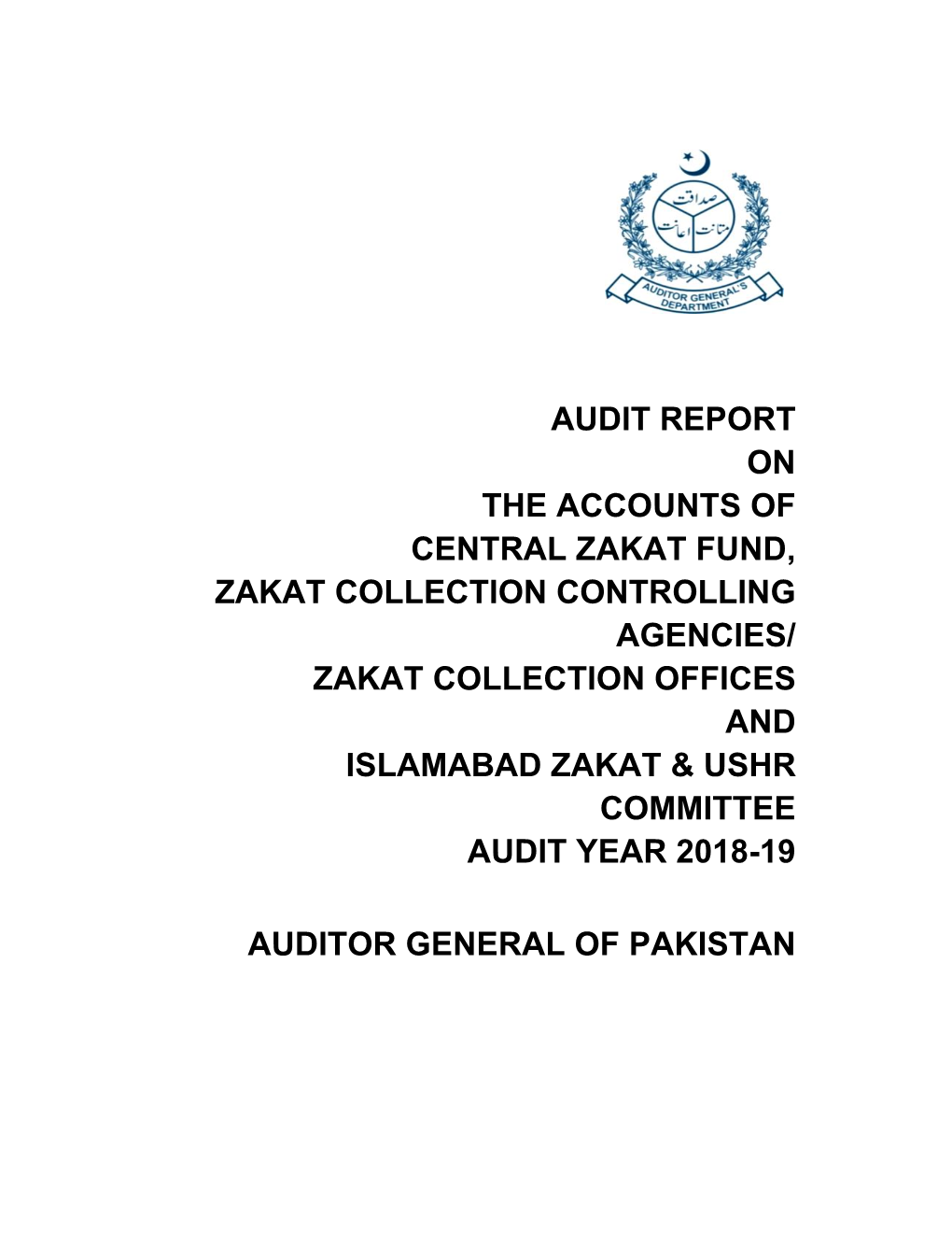 Zakat Collection Offices and Islamabad Zakat & Ushr Committee Audit Year 2018-19