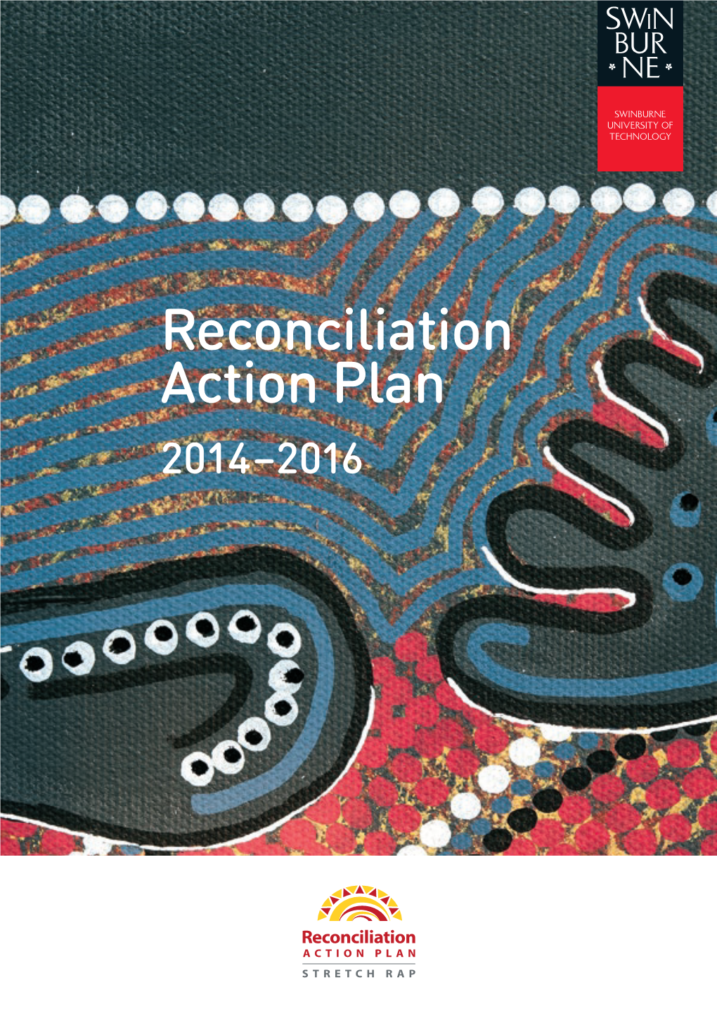 Swinburne Reconciliation Action Plan 2014-2016
