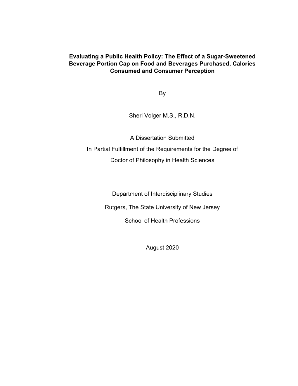 The Effect of a Sugar-Sweetened Beverage Portion Cap on Food and Beverages Purchased, Calories Consumed and Consumer Perception