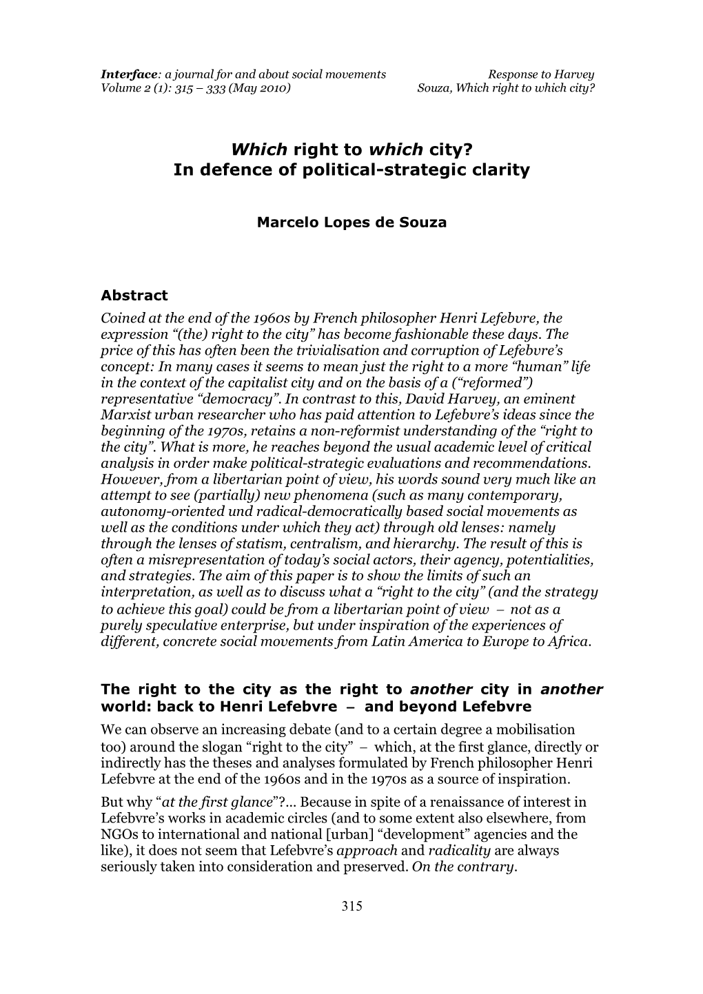 Which Right to Which City? in Defence of Political-Strategic Clarity