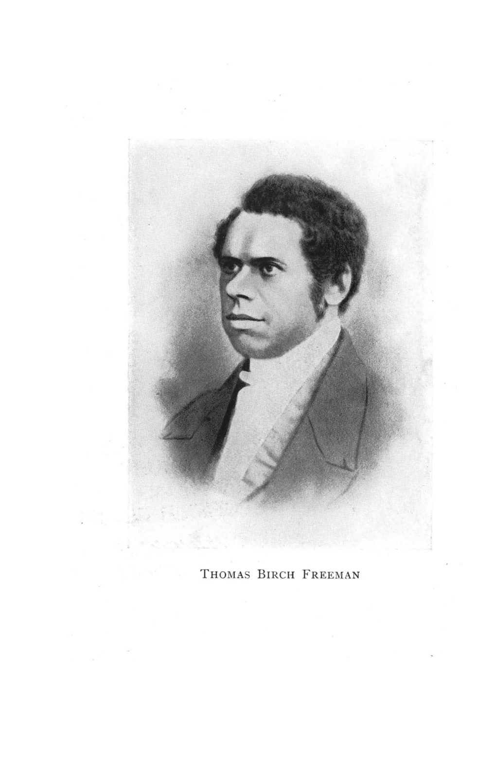 Thomas Birch Freeman the Son of an African