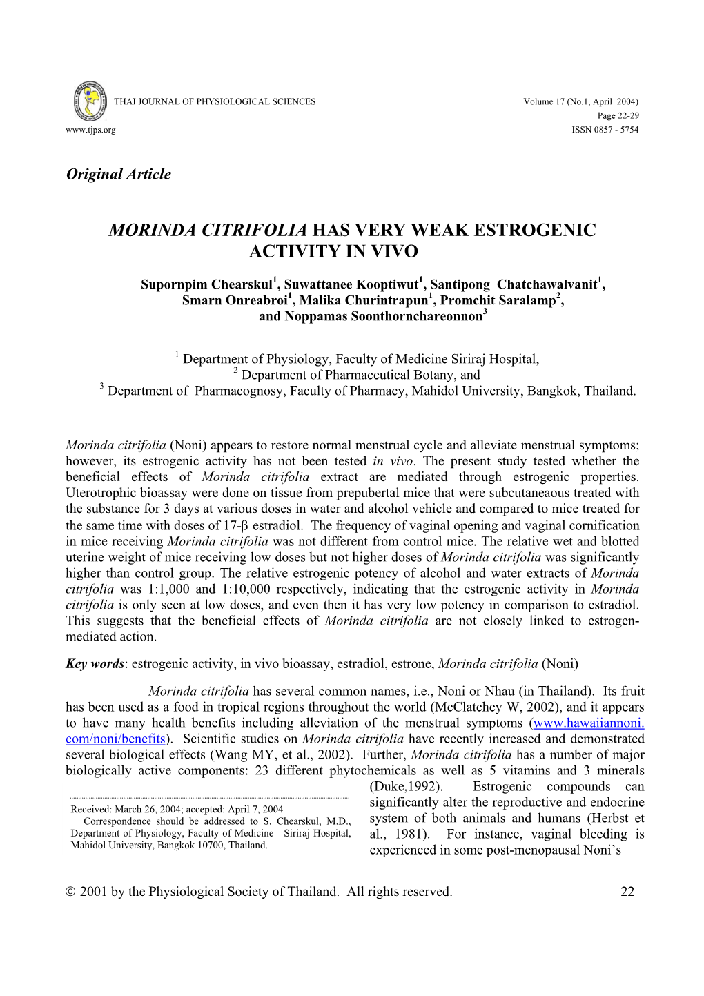 Morinda Citrifolia Has Very Weak Estrogenic Activity in Vivo