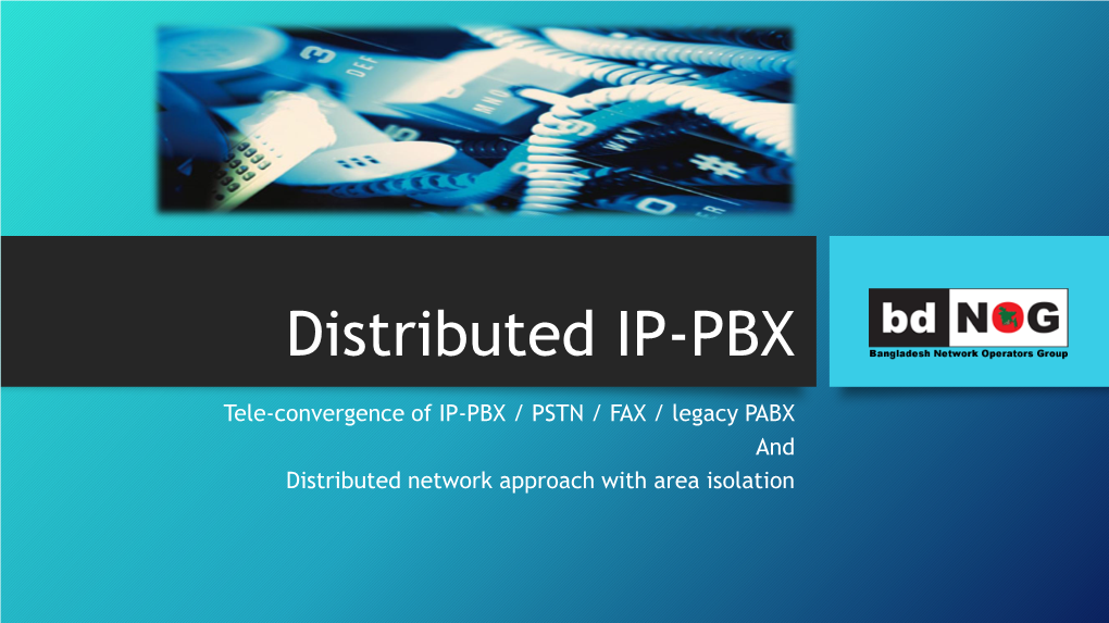 Distributed IP-PBX