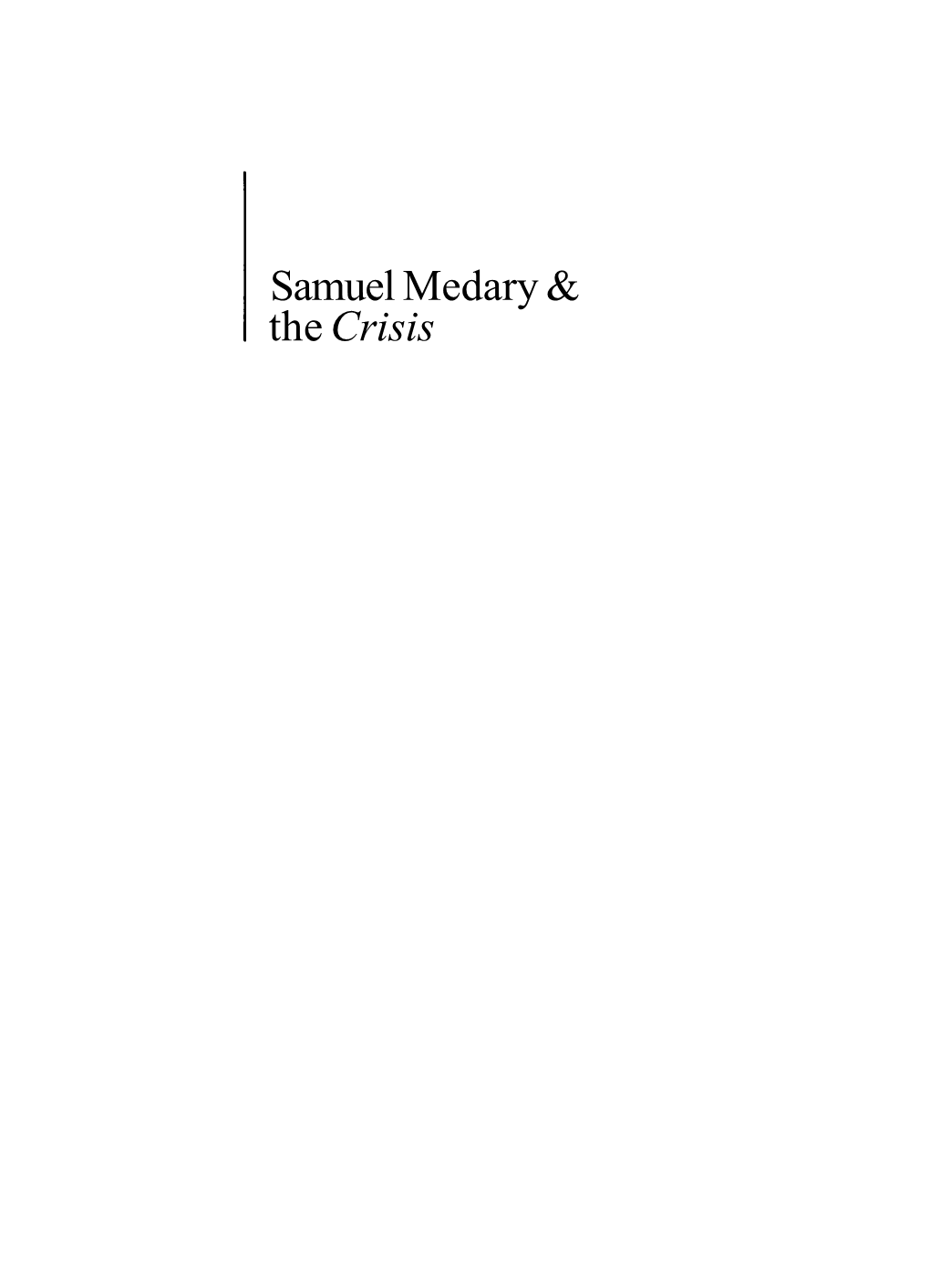 Samuel Medary & Thecrisis