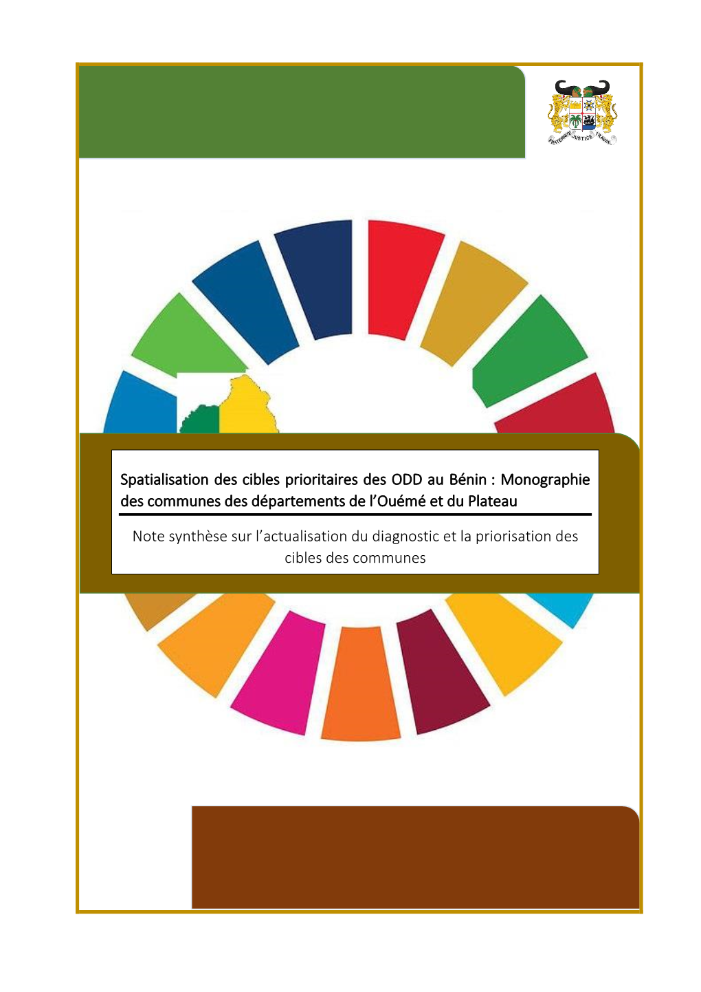 Spatialisation Des Cibles Prioritaires Des ODD Au Bénin : Monographie Des Communes Des Départements De L’Ouémé Et Du Plateau