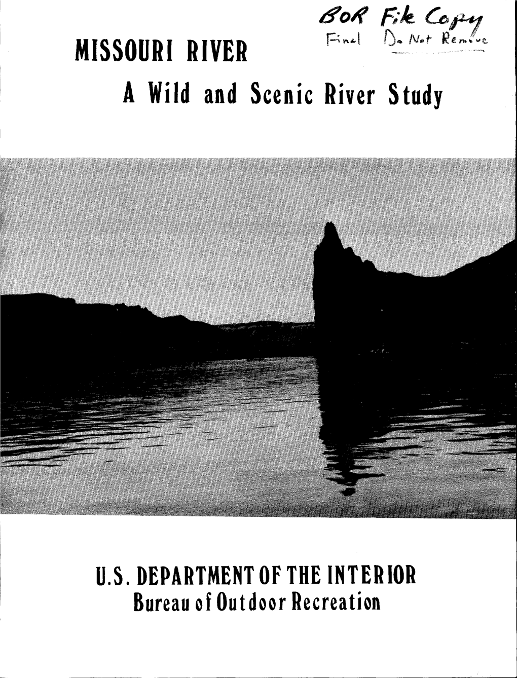 Missouri River Study Report, Montana