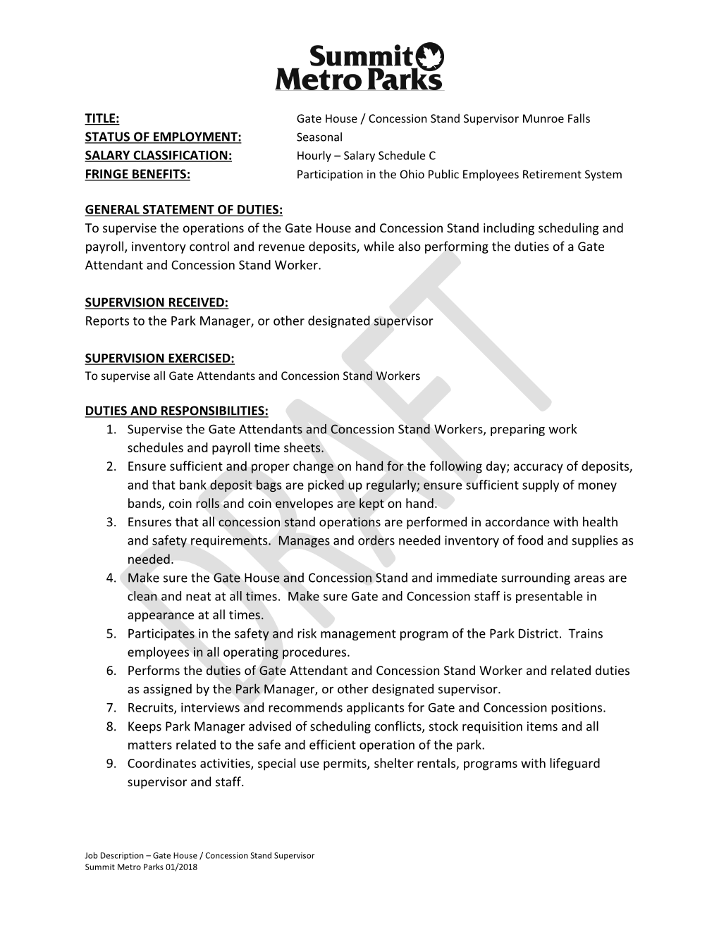 TITLE: STATUS of EMPLOYMENT: SALARY CLASSIFICATION: FRINGE BENEFITS: GENERAL STATEMENT of DUTIES: to Supervise the Operations Of