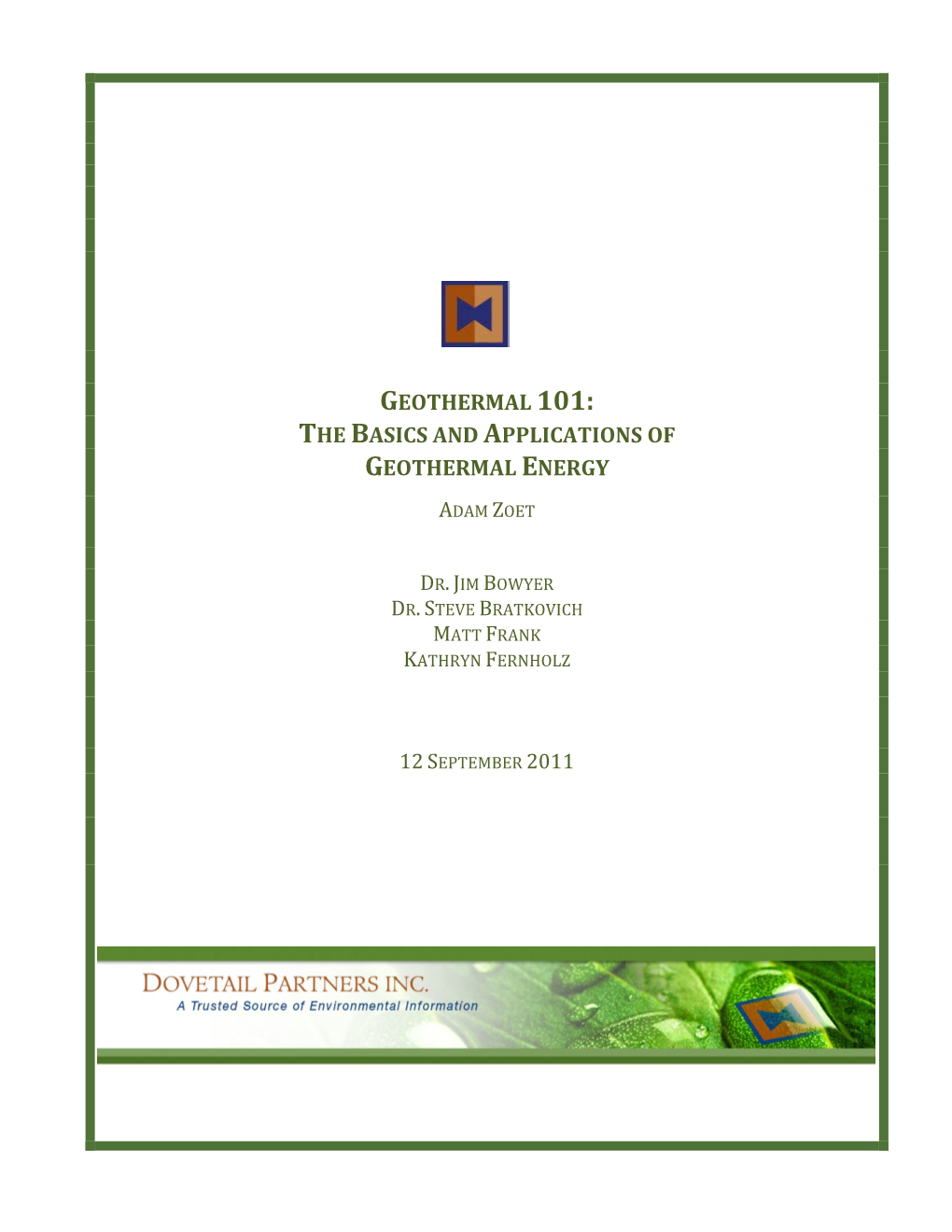 The Basics and Applications of Geothermal Energy