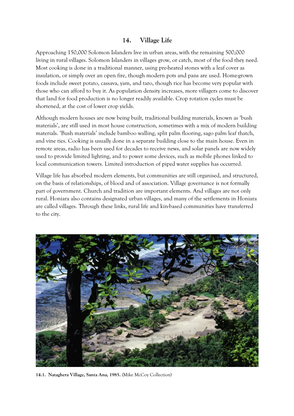 14. Village Life Approaching 150,000 Solomon Islanders Live in Urban Areas, with the Remaining 500,000 Living in Rural Villages