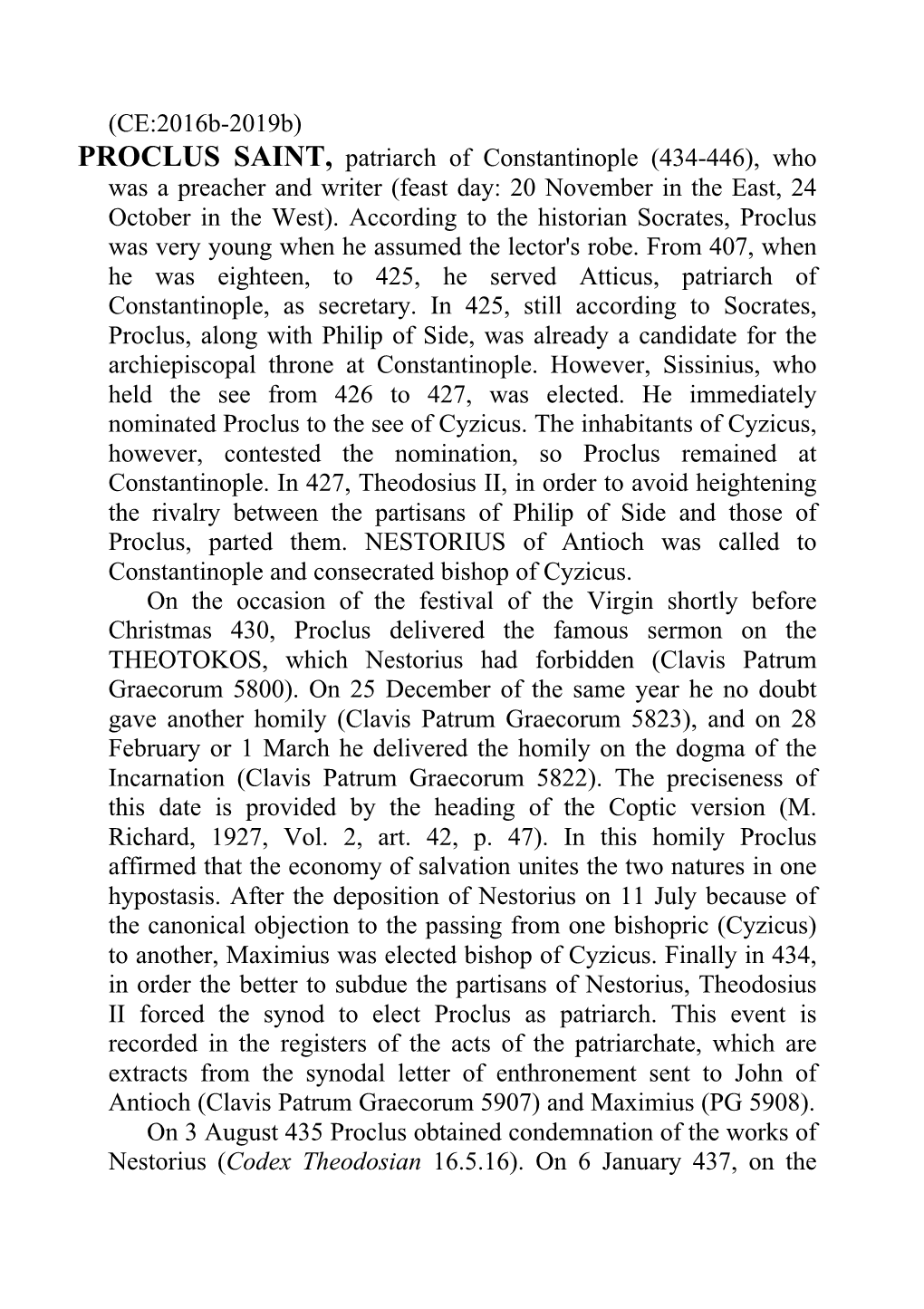 PROCLUS SAINT, Patriarch of Constantinople (434-446), Who Was a Preacher and Writer (Feast Day: 20 November in the East, 24 October in the West)