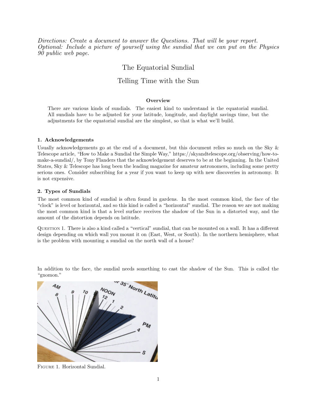 The Equatorial Sundial Telling Time with the Sun