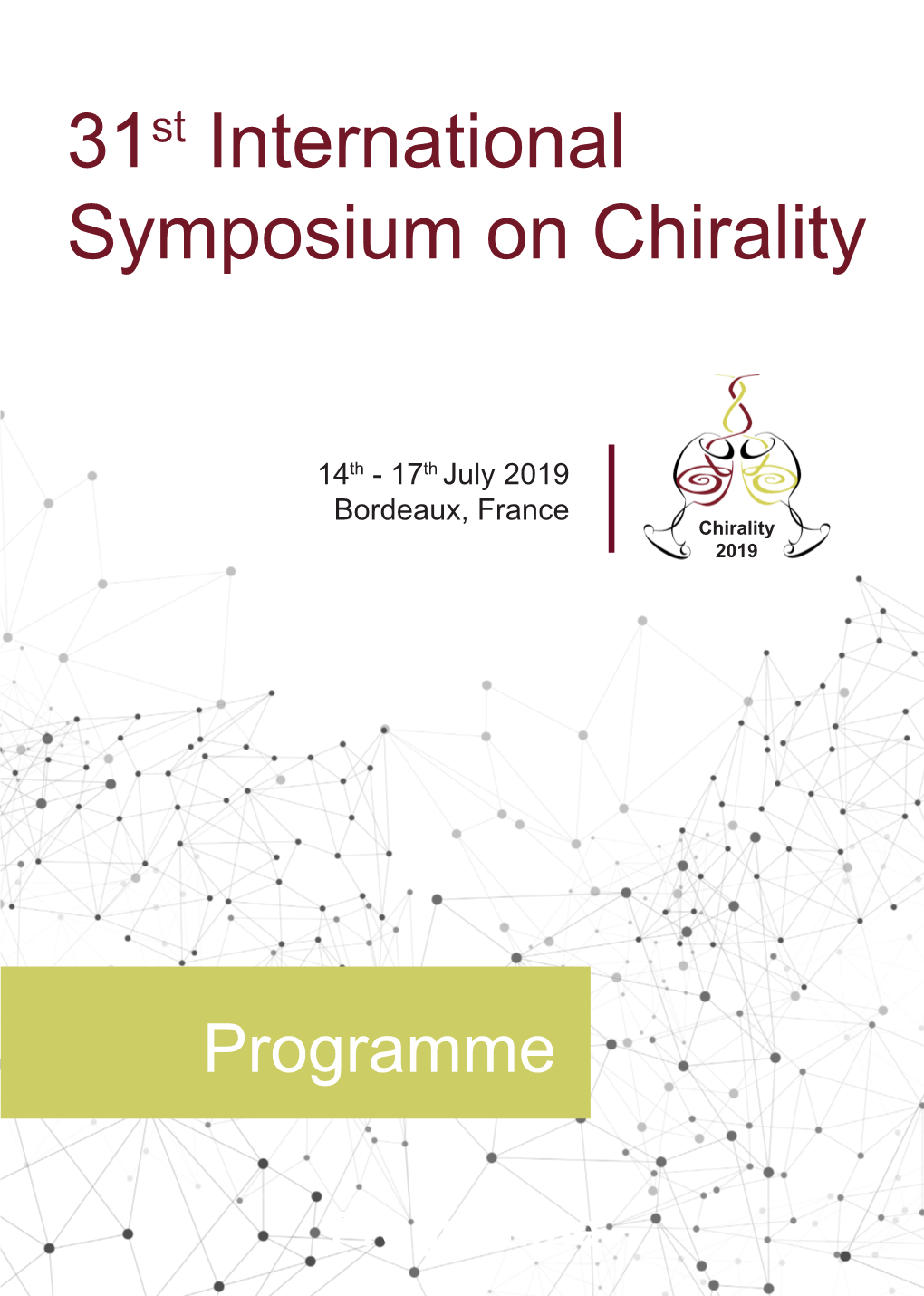 31St International Symposium on Chirality