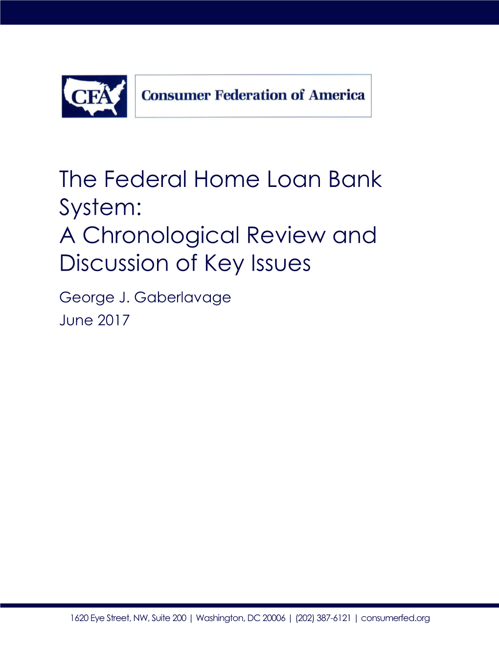 The Federal Home Loan Bank System: a Chronological Review and Discussion of Key Issues