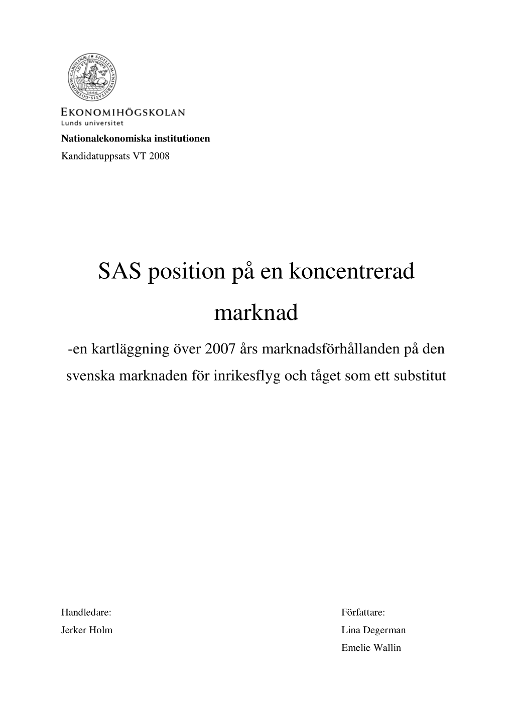 SAS Position På En Koncentrerad Marknad