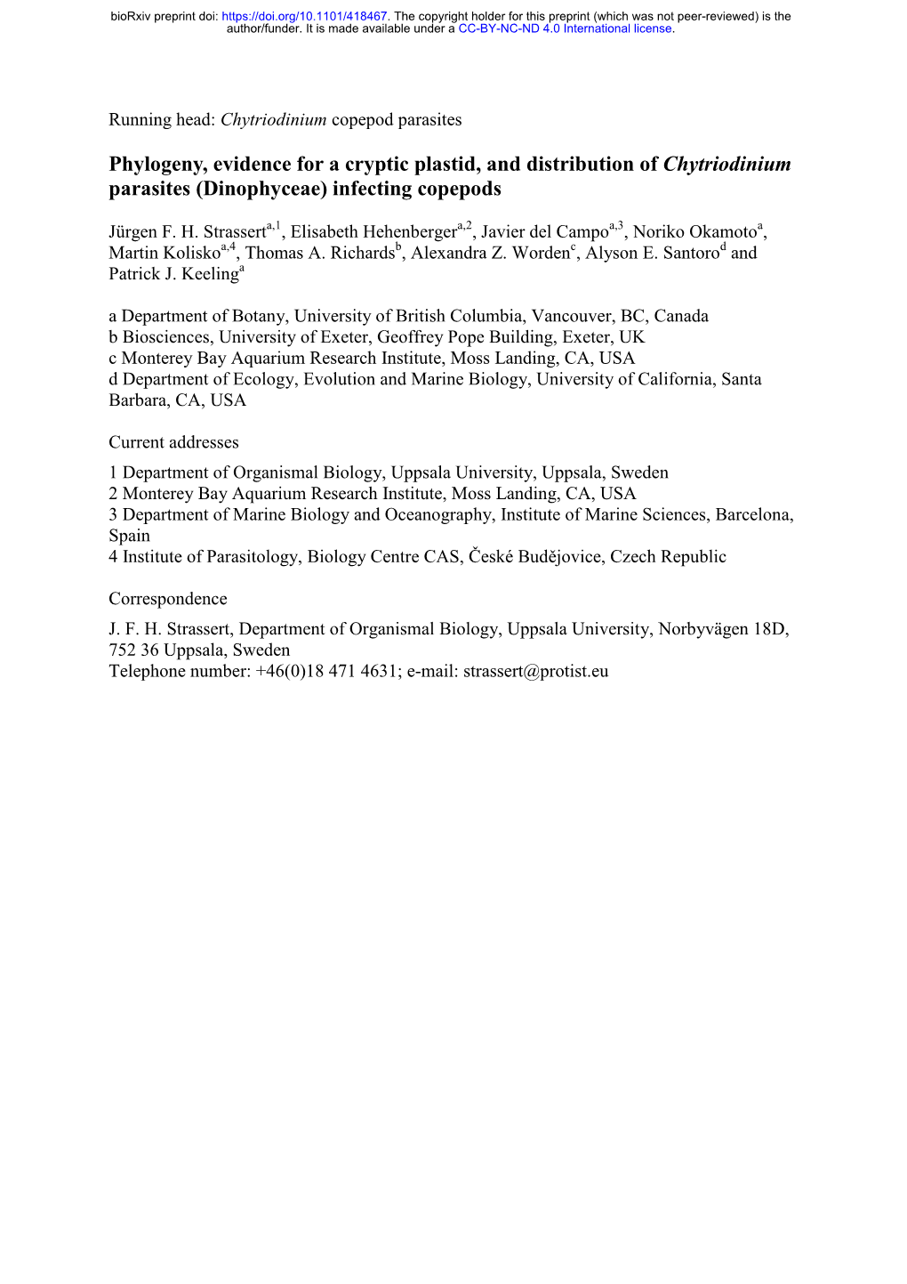 Phylogeny, Evidence for a Cryptic Plastid, and Distribution of Chytriodinium Parasites (Dinophyceae) Infecting Copepods