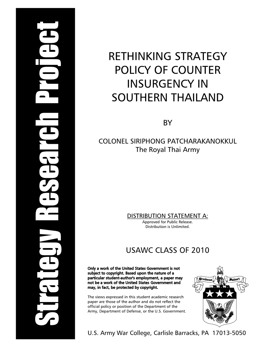 Rethinking Strategy Policy of Counter Insurgency in Southern Thailand