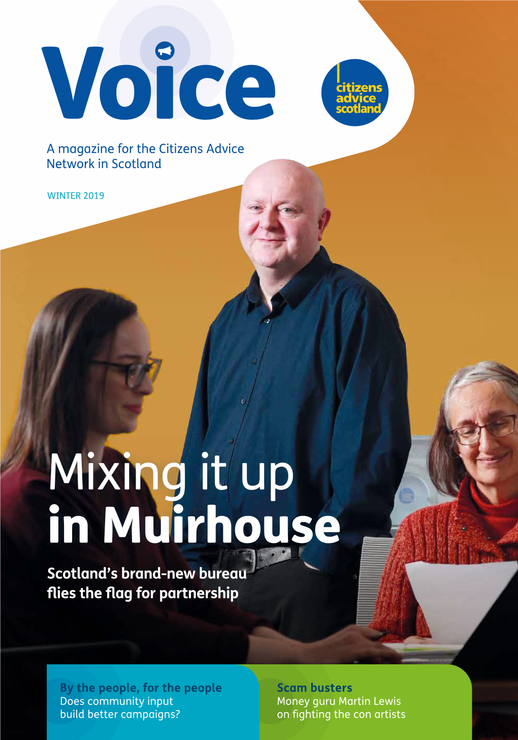 Mixing It up in Muirhouse Scotland’S Brand-New Bureau Flies the Flag for Partnership