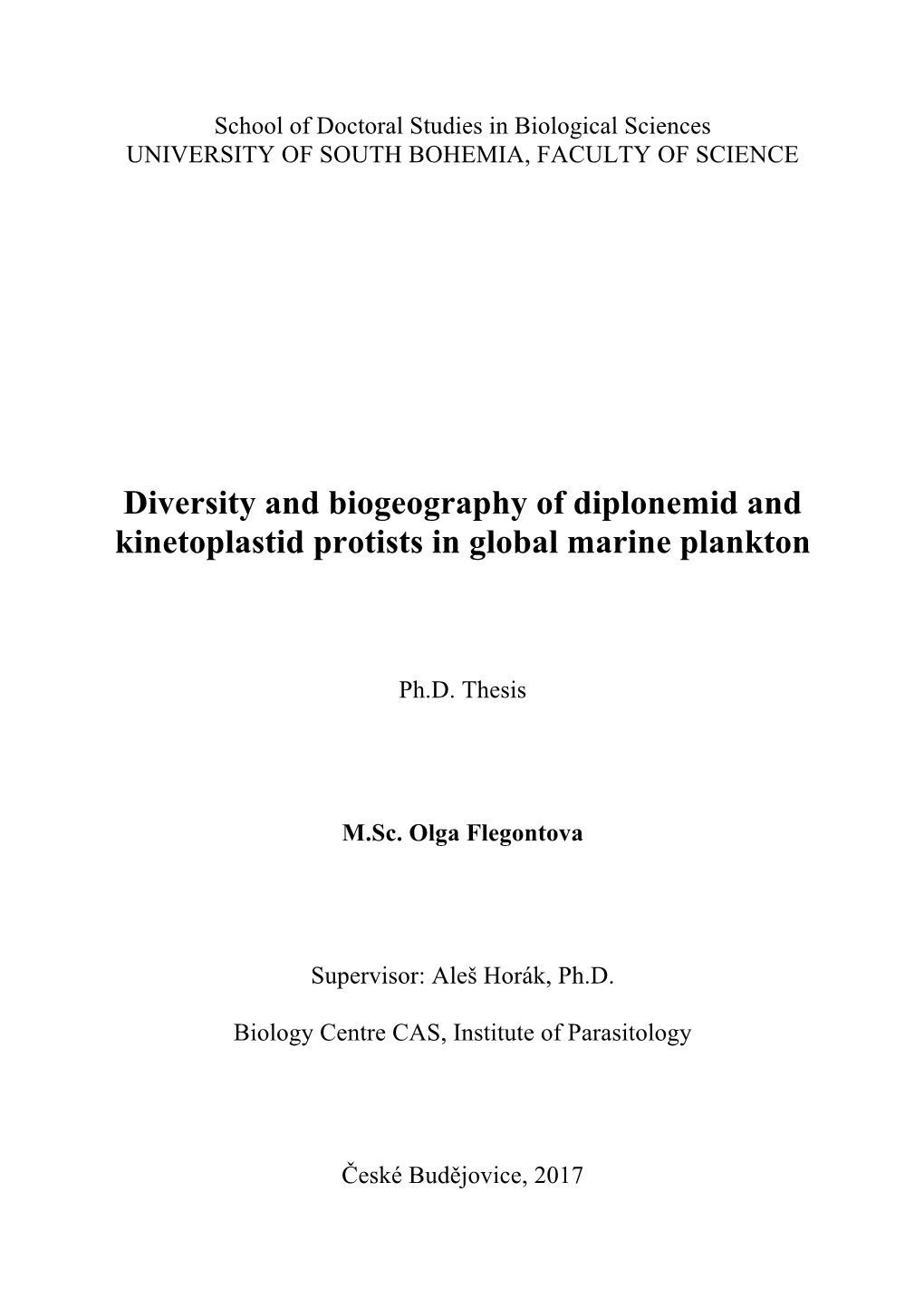 Diversity and Biogeography of Diplonemid and Kinetoplastid Protists in Global Marine Plankton