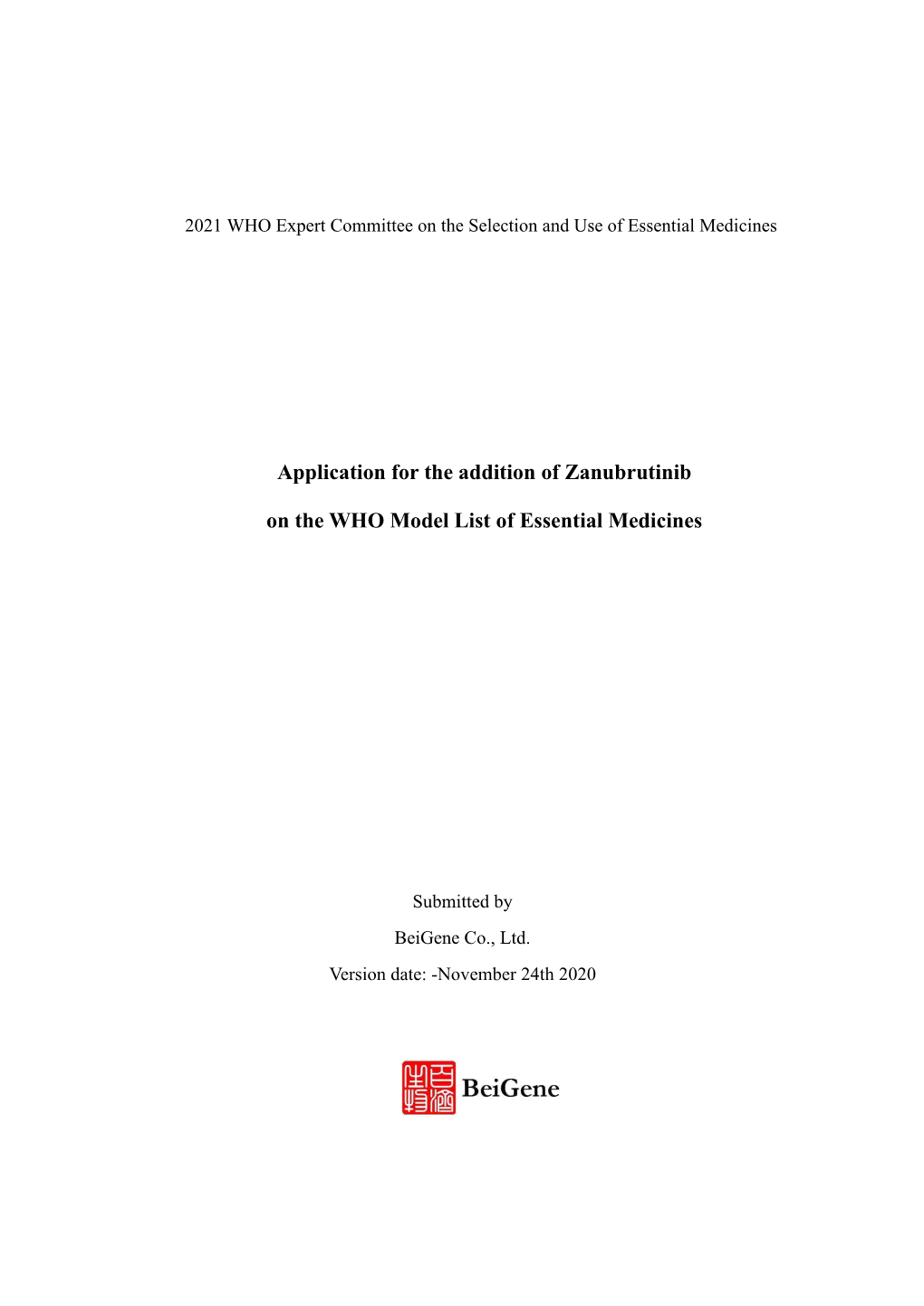 Application for the Addition of Zanubrutinib on the WHO Model List of Essential Medicines